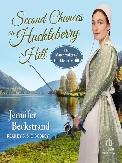 Title details for Second Chances on Huckleberry Hill by Jennifer Beckstrand - Available